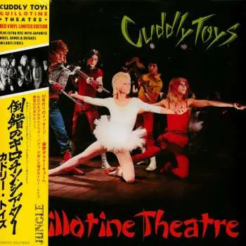 2LP Cuddly Toys: Guillotine Theatre LTD