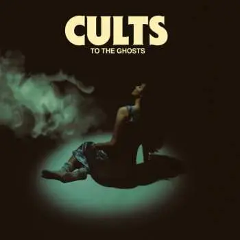 LP Cults: To The Ghosts LTD