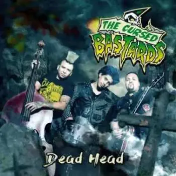 LP Cursed Bastards: Dead Head