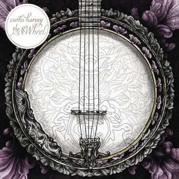 LP Curtis Harvey: The Wheel