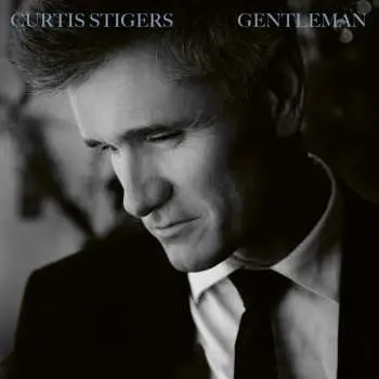 CD Curtis Stigers: Gentleman