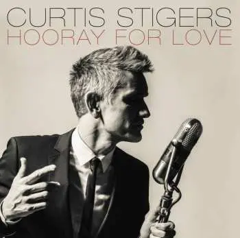 CD Curtis Stigers: Hooray For Love