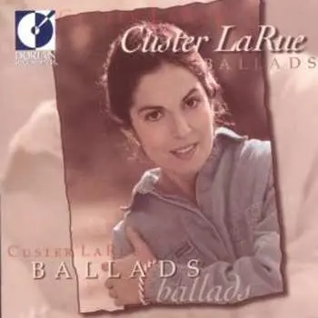 CD Custer LaRue: Ballads
