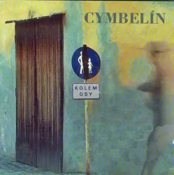 CD Cymbelín: Kolem Osy