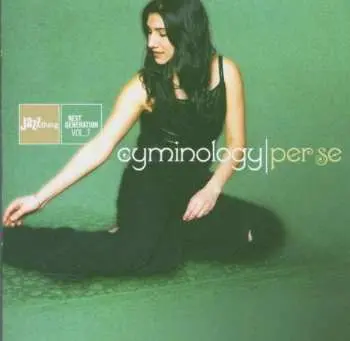 CD Cyminology: Per Se