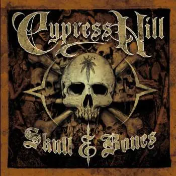 2CD Cypress Hill: Skull & Bones