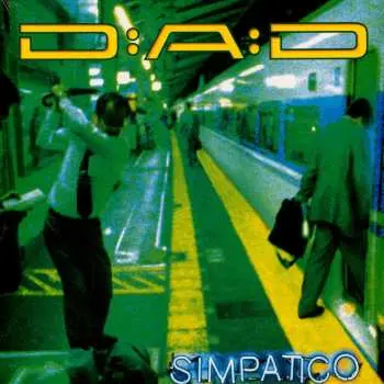 LP D-A-D: Simpatico