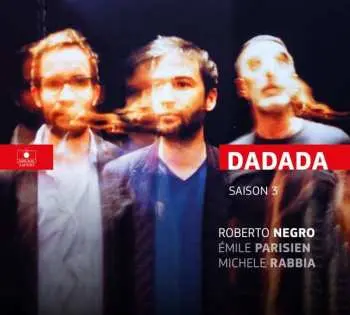 LP Dadada: Saison 3