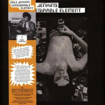 LP Dale Jenkins: Undesirable Element