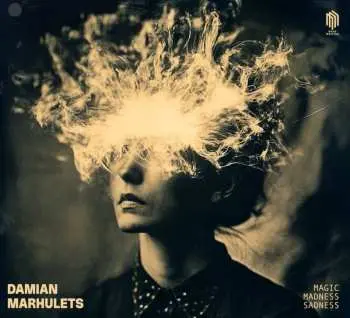 CD Damian Marhulets: Magic / Madness / Sadness