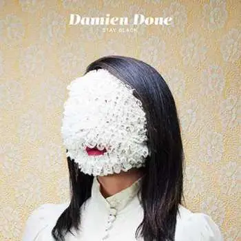 LP Damien Done: Stay Black  CLR