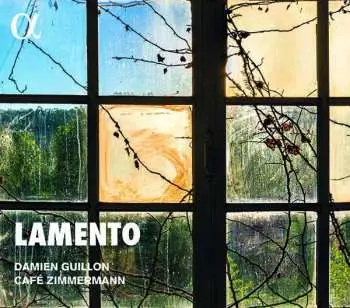 CD Damien Guillon: Lamento