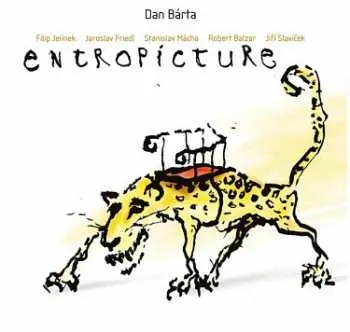 Dan Bárta & Illustratosphere: Entropicture / Remastered
