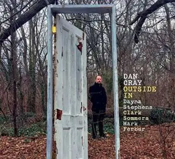 CD Dan Cray: Outside In