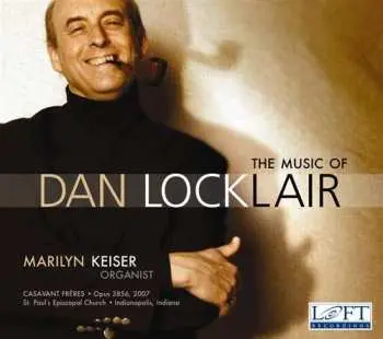 CD Dan Locklair: Orgelwerke