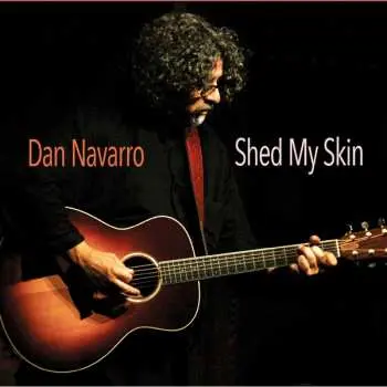 CD Dan Navarro: Shed My Skin