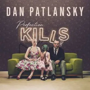 CD Dan Patlansky: Perfection Kills