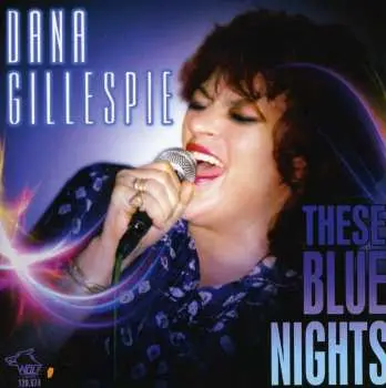CD Dana Gillespie: These Blue Nights