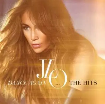 CD Jennifer Lopez: Dance Again... The Hits