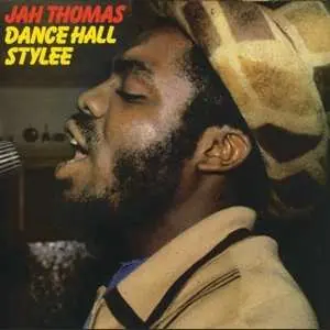 LP Jah Thomas: Dance Hall Stylee