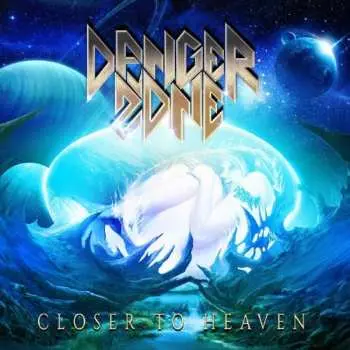 CD Danger Zone: Closer To Heaven