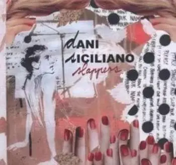 CD Dani Siciliano: Slappers