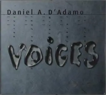 CD Daniel Augusto D'Adamo: Voices