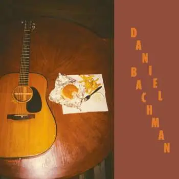 LP Daniel Bachman: Miscellaneous Ephemera and Other Bullshit