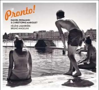 CD Daniel Erdmann: Pronto!
