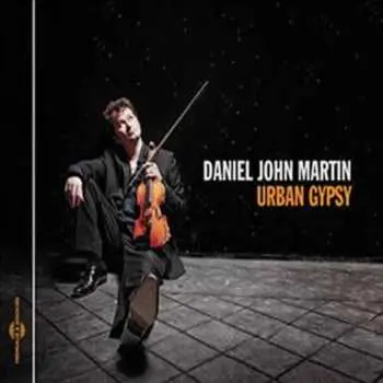 CD Daniel John Martin: Urban Gypsy