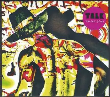 CD Daniel Johns: Talk