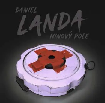 Daniel Landa: Minový pole - Daniel Landa