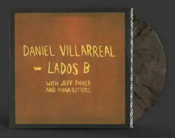 LP Daniel Villarreal: Lados B