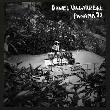 LP Daniel Villarreal: Panamá 77 CLR | LTD