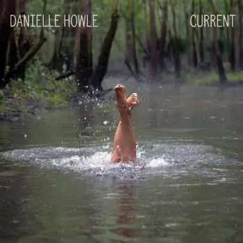 CD Danielle Howle: Current