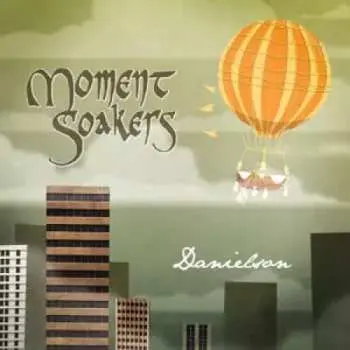 SP Danielson: Moment Soakers