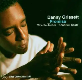 CD Danny Grissett: Promise
