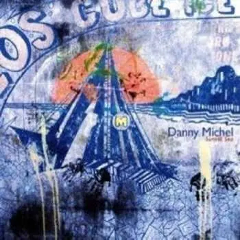 CD Danny Michel: Sunset Sea