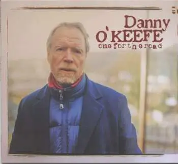 CD Danny O'Keefe: One For The Road