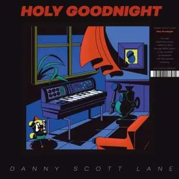 LP Danny Scott Lane: Holy Goodnight