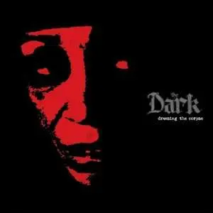 LP The Dark: Dressing The Corpse