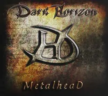 CD Dark Horizon: Metalhead LTD | NUM | DIGI