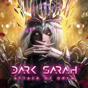 CD Dark Sarah: Attack Of Orym