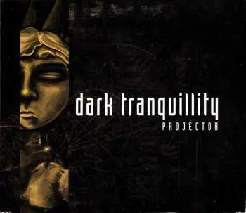 CD Dark Tranquillity: Projector