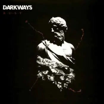 LP Darkways: Rust