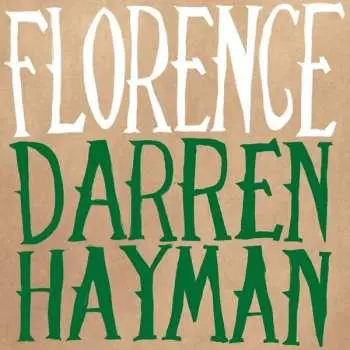 LP Darren Hayman: Florence