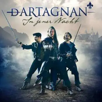 CD dArtagnan: In jener Nacht