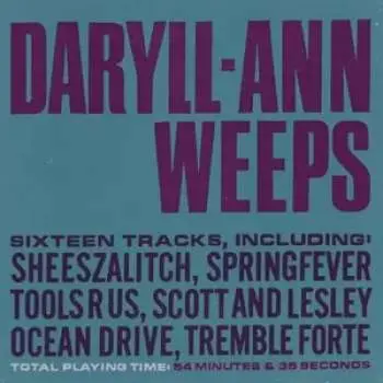 2LP Daryll-Ann: Daryll-Ann Weeps CLR
