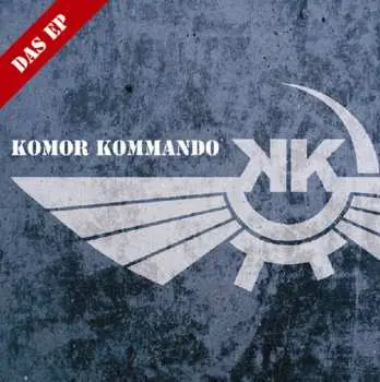 CD Komor Kommando: Das EP