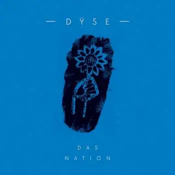 CD Dÿse: Das Nation